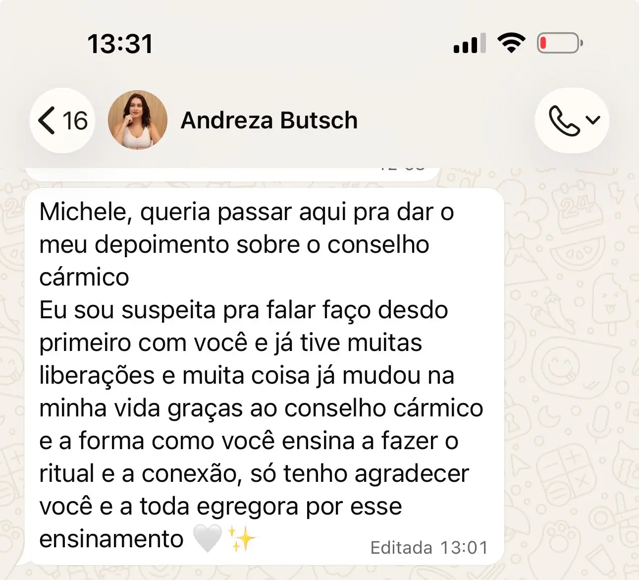 Depoimento de aluna do curso O Grande Conselho Cármico, recebido por WhatsApp